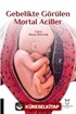 Gebelikte Görülen Mortal Aciller