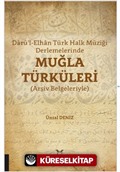 Darü'l-Elhan Türk Halk Müziği Derlemelerinde Muğla Türküleri