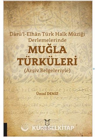 Darü'l-Elhan Türk Halk Müziği Derlemelerinde Muğla Türküleri