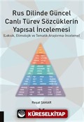 Rus Dilinde Güncel Canlı Türev Sözcüklerin Yapısal İncelemesi