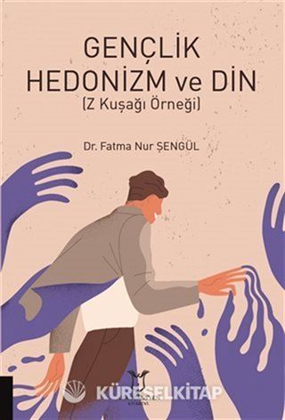 Gençlik Hedonizm ve Din