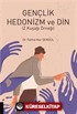 Gençlik Hedonizm ve Din