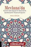 Mevlana'da Evrenin Dili Sayısal ve Geometrik Sembolizmin Tasavvufi Açılımı
