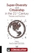 Super-Diversity and Citizenship in the 21 st Century Theories and Practices