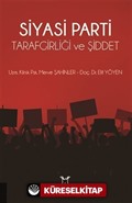 Siyasi Parti Tarafgirliği ve Şiddet