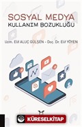 Sosyal Medya Kullanım Bozukluğu