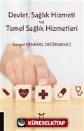 Devlet, Sağlık Hizmeti ve Temel Sağlık Hizmetleri