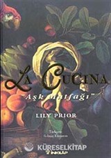 La Lucina / Aşk Mutfağı