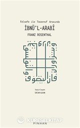 Felsefe İle Tasavvuf Arasında İbnü'l-Arabi