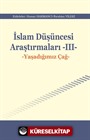 İslam Düşüncesi Araştırmaları III