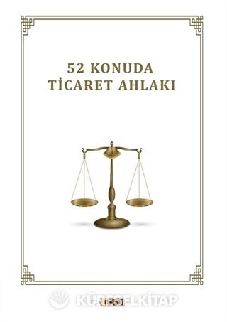 52 Konuda Ticaret Ahlakı