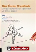 Okul Öncesi Çocuklarda Denge-Koordinasyon Egzersizleri ve Dikkat Düzeyi