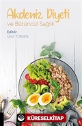 Akdeniz Diyeti ve Bütüncül Sağlık