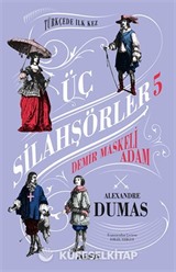 Demir Maskeli Adam - Üç Silahşörler 5 (Ciltli)
