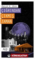 Çığrından Çıkmış Zaman