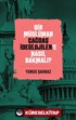 Bir Müslüman Çağdaş İdeolojiler'e Nasıl Bakmalı?