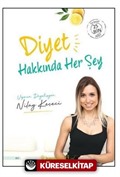 Diyet Hakkında Her Şey