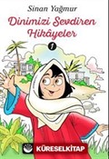 Dinimizi Sevdiren Hikayeler 1