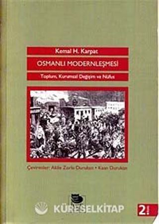 Osmanlı Modernleşmesi Toplum, Kuramsal Değişim ve Nüfus