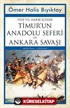 Yedi Yıl Harbi İçinde Timur'un Anadolu Seferi ve Ankara Savaşı