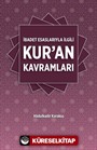 İbadet Esaslarıyla İlgili Kur'an Kavramları