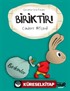 Biriktir!