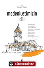 Medeniyetimizin Dili