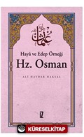 Haya ve Edep Örneği Hz. Osman