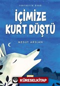 İçimize Kurt Düştü