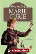 Marie Curie / İlham Verenler 3