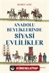 Anadolu Beyliklerinde Siyasi Evlilikler