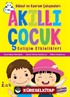 Akıllı Çocuk / Dikkat ve Kavram Çalışmaları - Gelişim Etkinlikleri