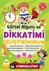 Görsel Algımı ve Dikkatimi Geliştiriyorum