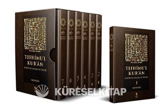 Tefhimu'l Kur'an / Kur'an'ın Anlamı ve Tefsiri (7 Cilt)