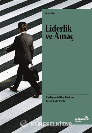Liderlik ve Amaç