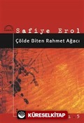 Çölde Biten Rahmet Ağacı