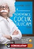 Büyüyünce Çocuk Olucam