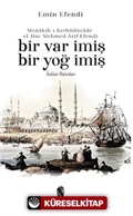 Bir Var İmiş Bir Yoğ İmiş