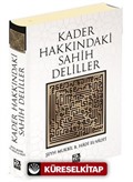 Kader Hakkındaki Sahih Deliller