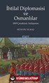 İhtilal Diplomasisi ve Osmanlılar 1809 Çanakkale Antlaşması