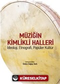 Müziğin Kimlikli Halleri