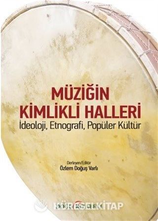 Müziğin Kimlikli Halleri