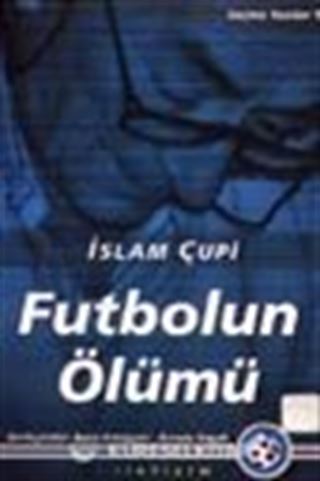Futbolun Ölümü