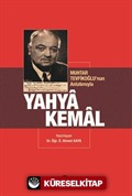 Muhtar Tevfikoğlu'nun Anlatımıyla Yahya Kemal