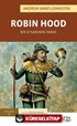 Robin Hood : Bir Efsanenin Tarihi
