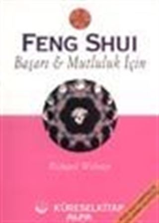 Feng Shui Başarı ve Mutluluk İçin