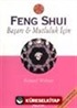 Feng Shui Başarı ve Mutluluk İçin