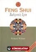 Feng Shui Bahçeniz İçin