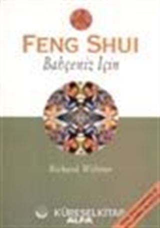 Feng Shui Bahçeniz İçin