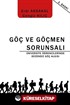 Göç ve Göçmen Sorunsalı - Üniversite Öğrencilerinde Düzensiz Göç Algısı